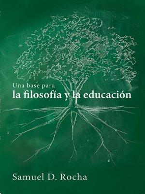 cover image of Una base para la filosofía y la educación / a Primer for Philosophy and Education